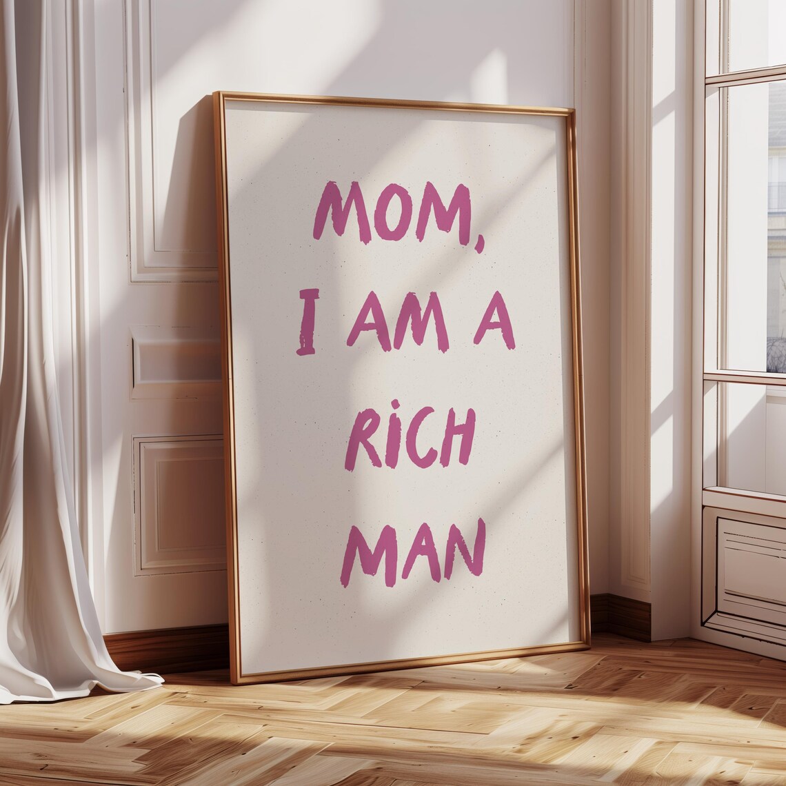 Mom I Am A Rich Man Bold Pink Feminist Typography Quote Poster - Image 2