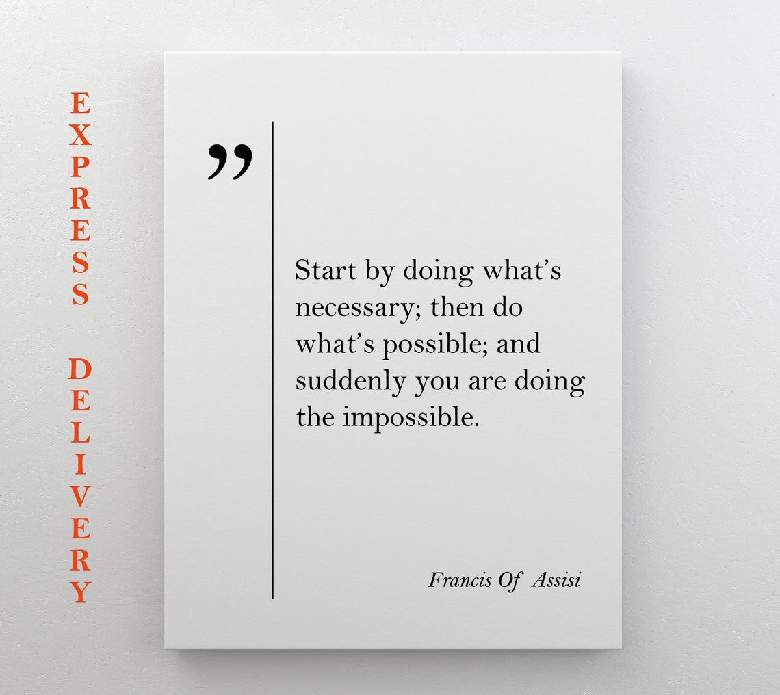 Francis Of Assisi Quote Start By Doing Necessary Minimalist Print