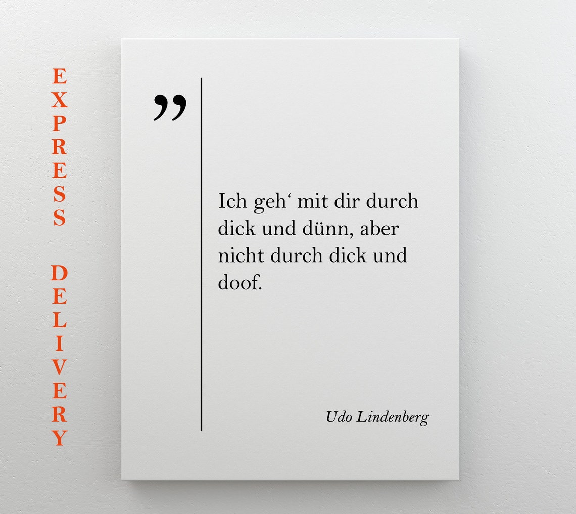 Udo Lindenberg German Quote Print Thick And Thin Typography Art