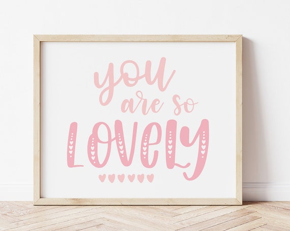 You Are So Lovely Pink Valentines Day Art Print