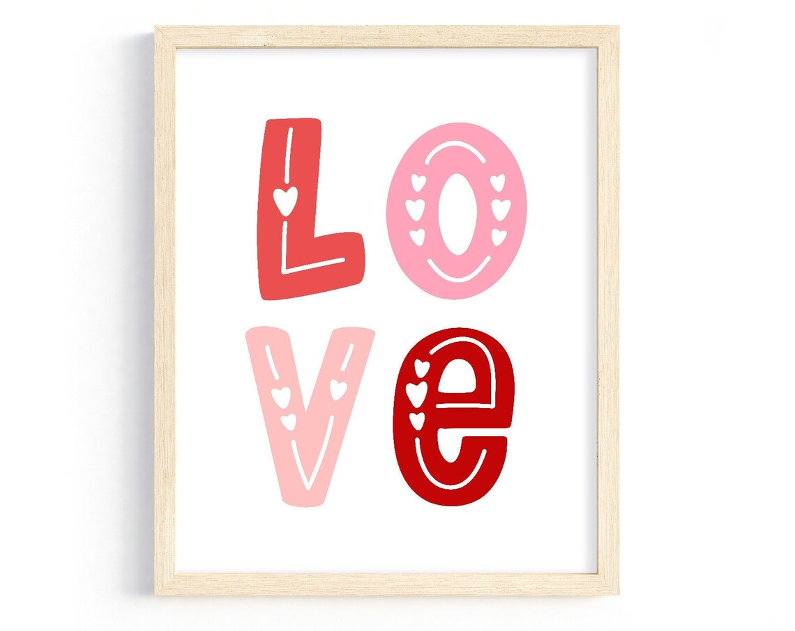 Love Print Valentine and Galentine Decor Art Print