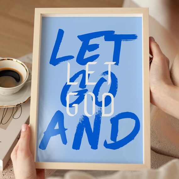 Let Go And Let God Blue Brush Lettering Christian Quote Poster