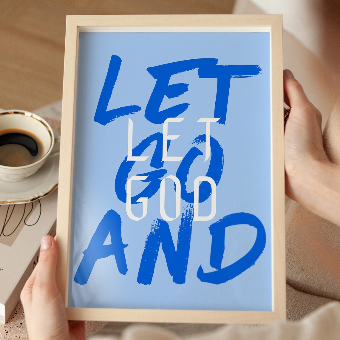 Let Go And Let God Blue Brush Lettering Christian Quote Poster