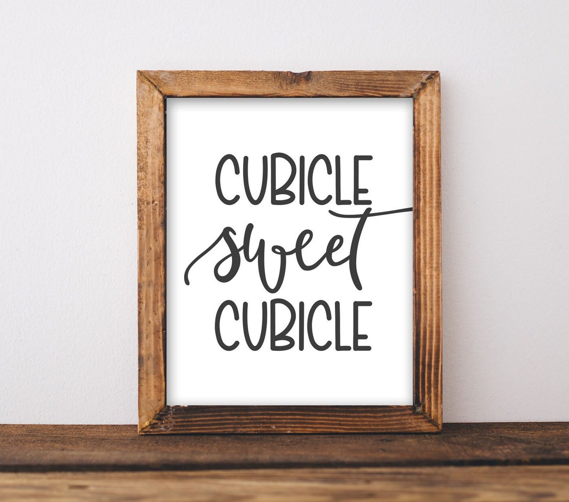Cubicle Sweet Cubicle Funny Office Desk Humor Quote Sign Poster
