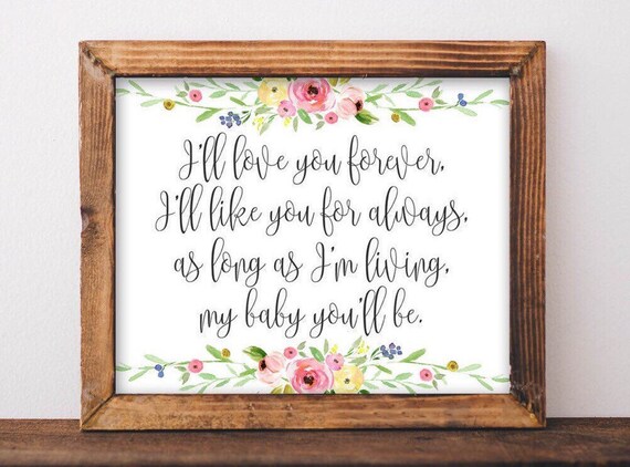 Nursery Wall Art Ill Love You Forever Like For Always Floral Quote Girl Baby Pink