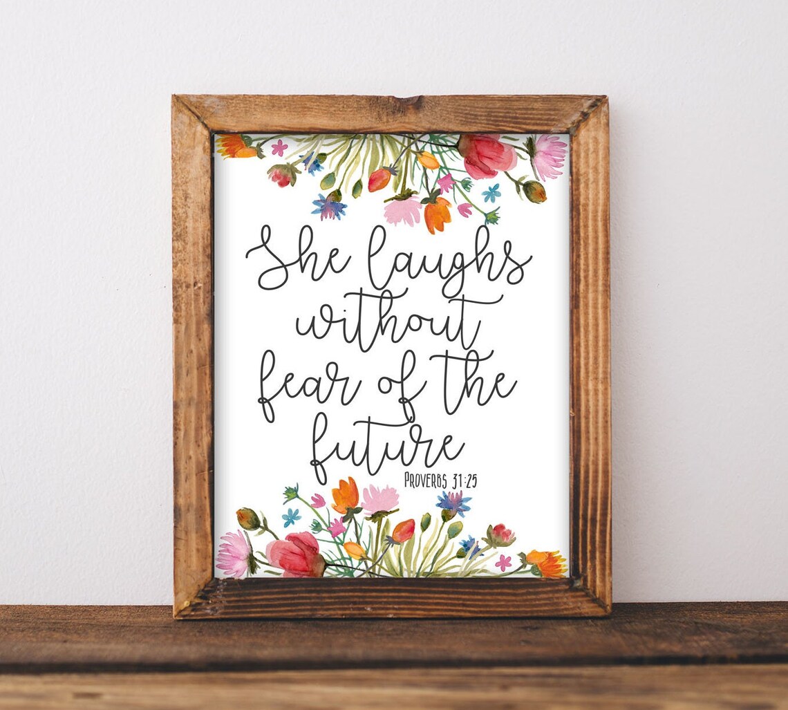 Wall Art She Laughs Without Fear Of The Future Proverbs 3125 Bible Verse Scripture Quote Boho Flowers Wildflowers