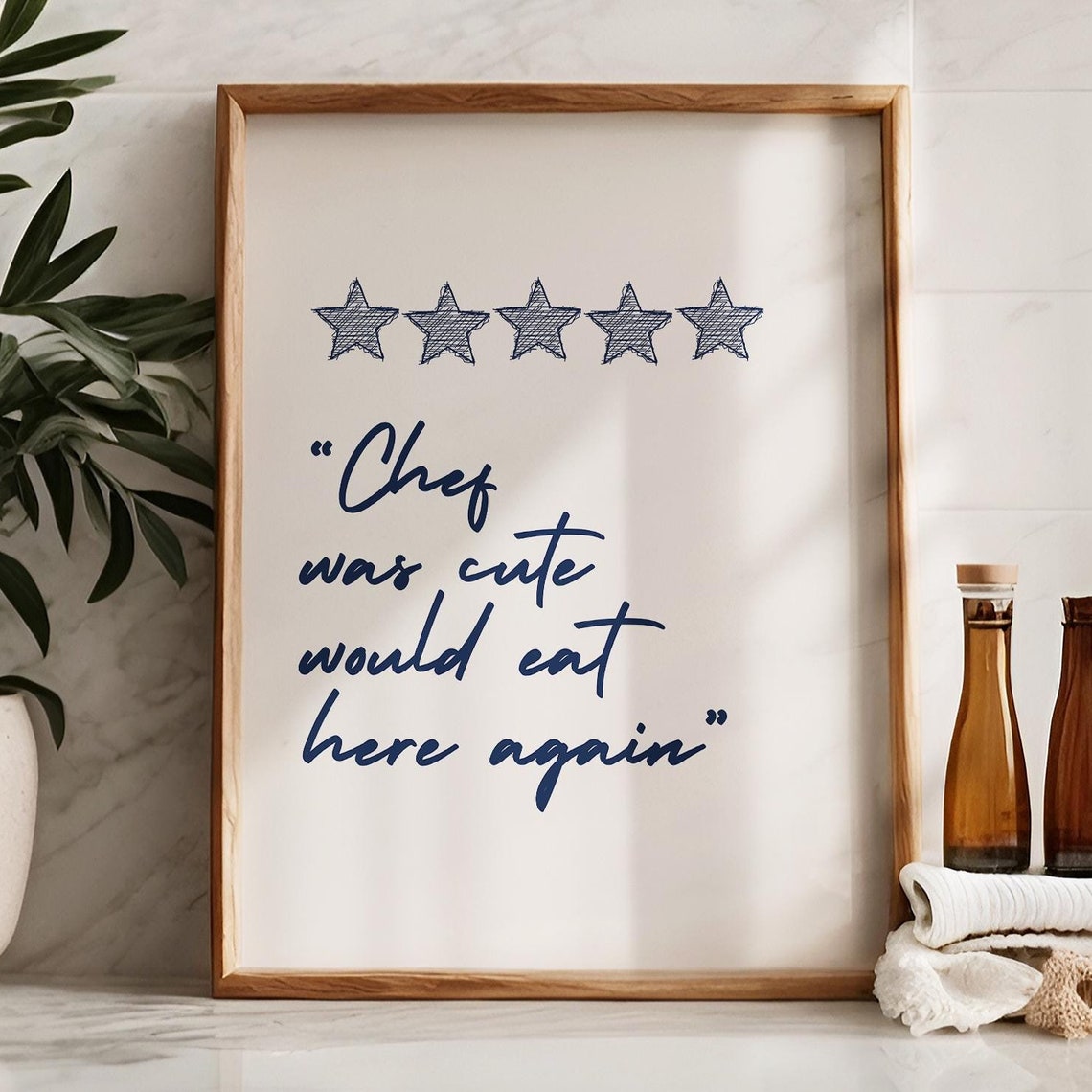 Chef Was Cute Five Star Review Kitchen Quote Script Funny Decor Poster
