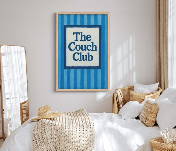 The Couch Club Blue Striped Sign Funny Cozy Living Room Poster