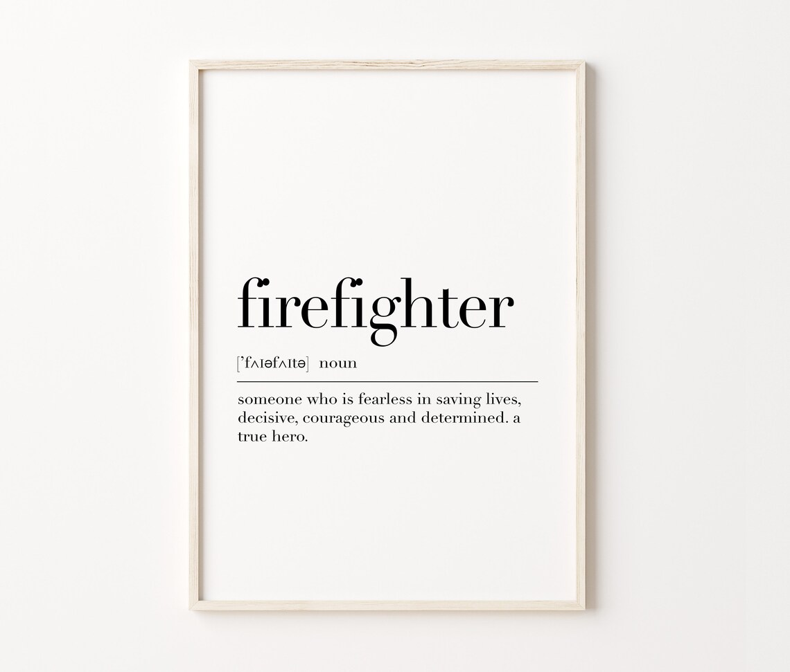 Firefighter Firefighter Print Firefighter Poster Firefighter Definition Firefighter Wall Decor Firefighter Gifts - Image 3