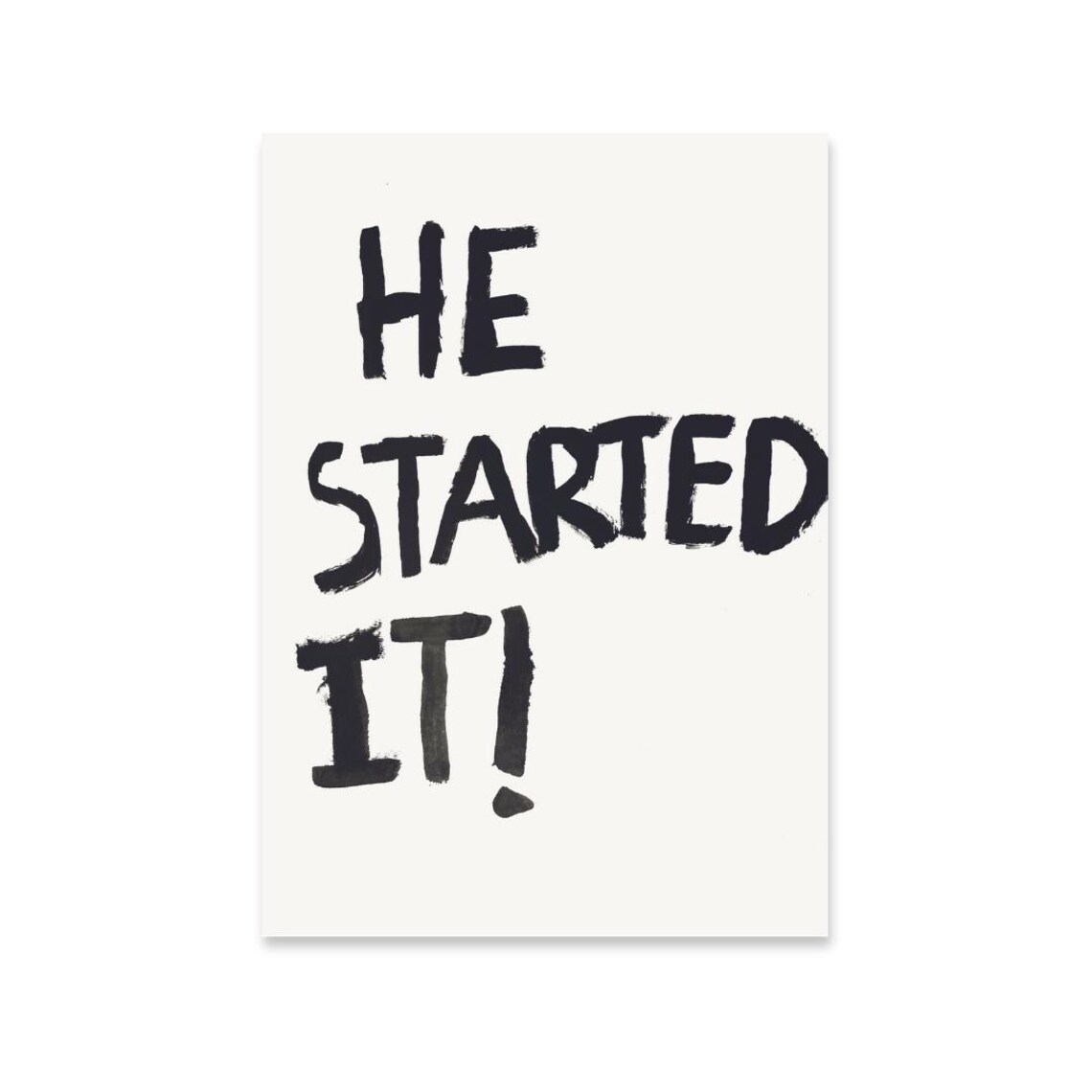 He Started It Wall Print Retro Wall Art Trendy Wall Art Typography Funny Print Humorous Print He Started It