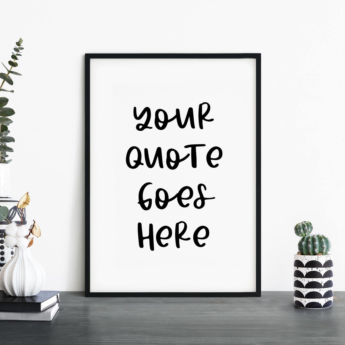 Your Quote Goes Here Custom Personalized Hand Lettered Poster