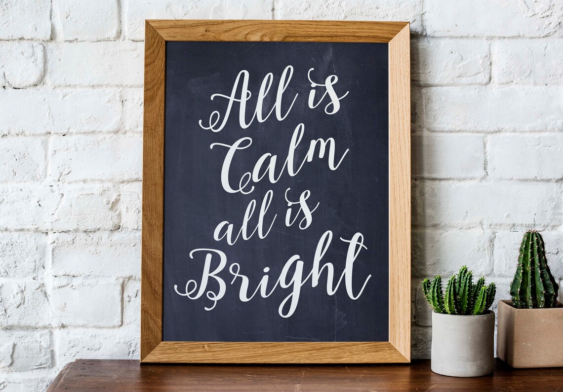 All Is Calm All Is Bright Chalkboard Christmas Holiday Calligraphy Poster