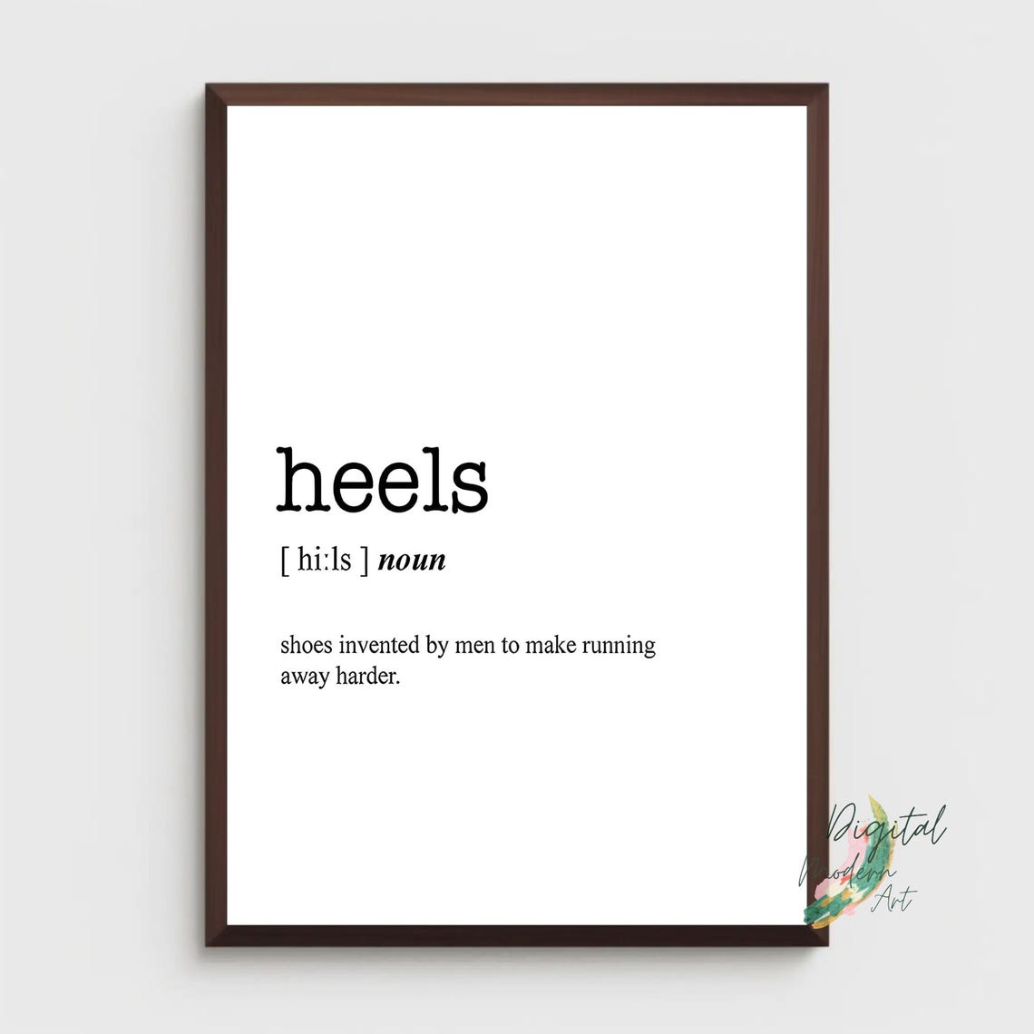 Heels Definition Funny Dictionary Meaning Womens Shoes Humor Poster