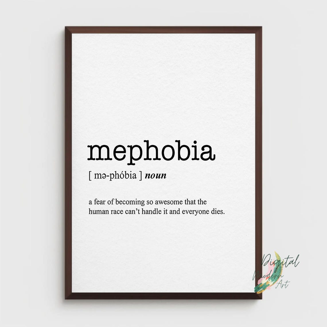 Mephobia Funny Dictionary Definition Self Confidence Humor Poster