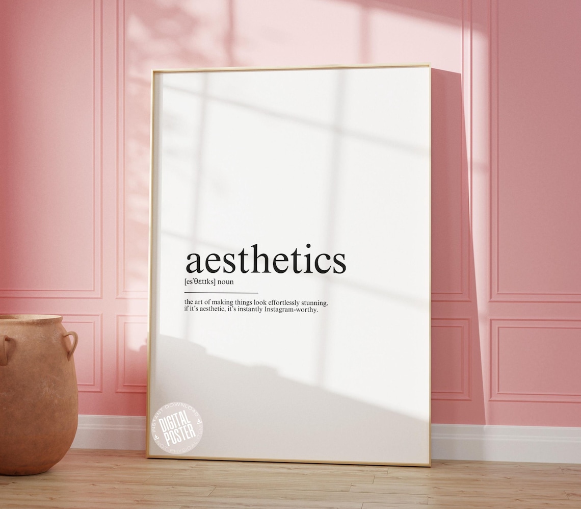 Aesthetics Definition Dictionary Style Minimalist Funny Quote Poster