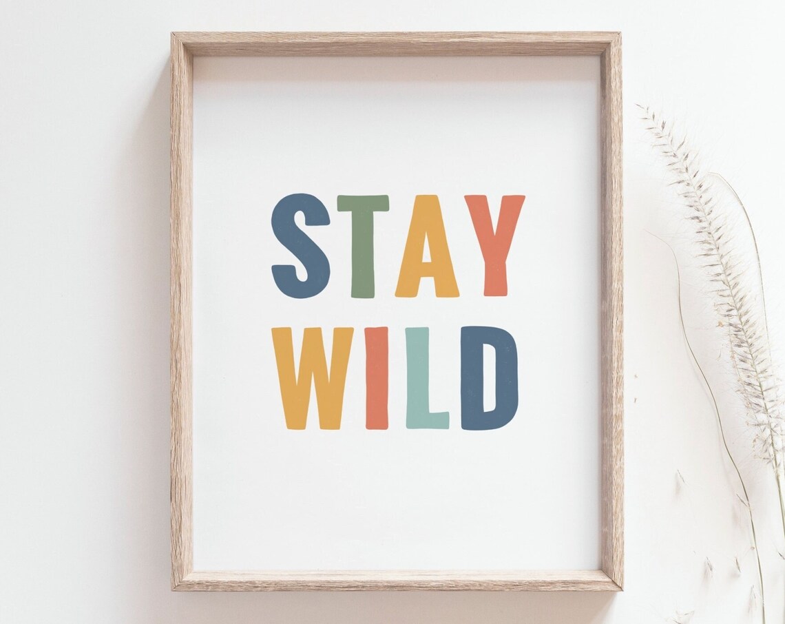 Stay Wild Colorful Rubber Stamp Nursery Poster