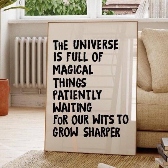 The Universe Is Full of Magical Things Inspirational Quote Poster
