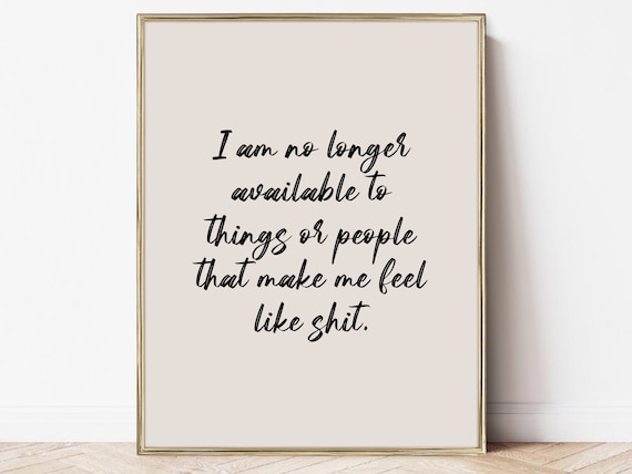 No Longer Available Self Care Boundaries Quote Script Poster