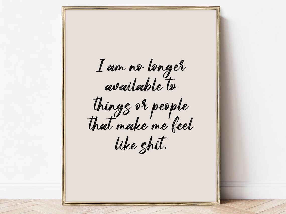 No Longer Available Self Care Boundaries Quote Script Poster