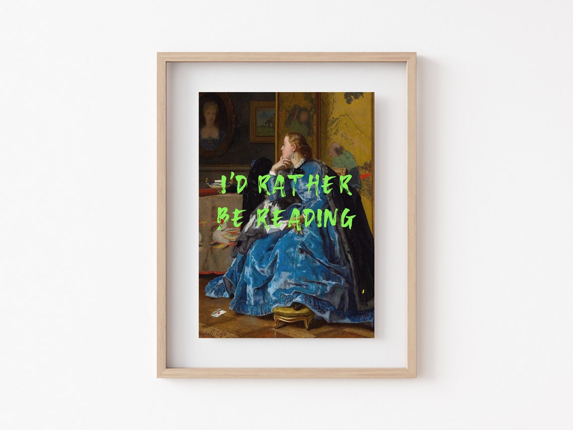 Id Rather Be Reading Book Lover Altered Classical Painting Poster - Image 3