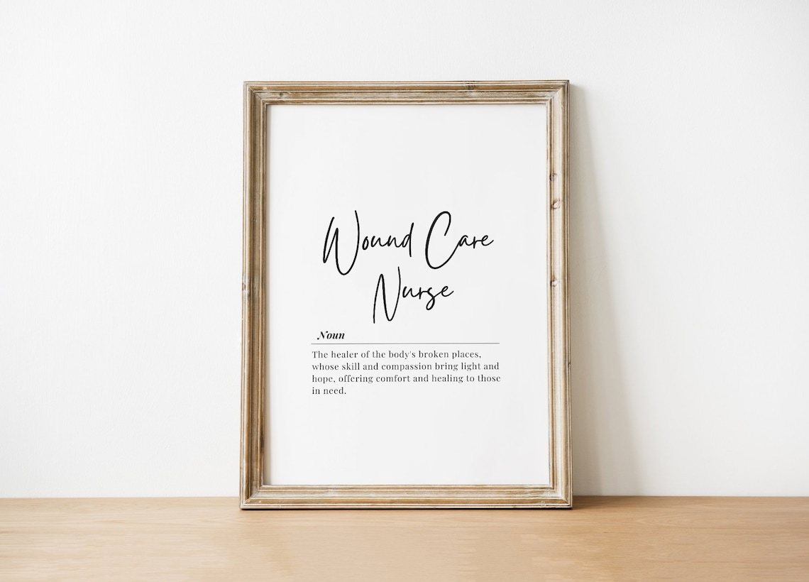 Wound Care Nurse Definition Poster, Appreciation Decor