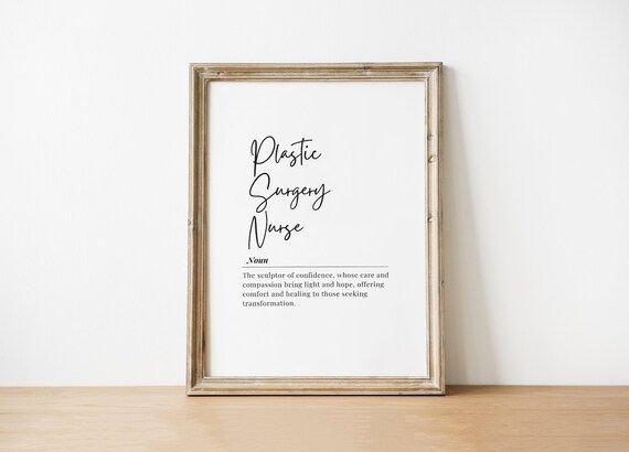Plastic Surgery Nurse Definition Appreciation Gift Quote Poster