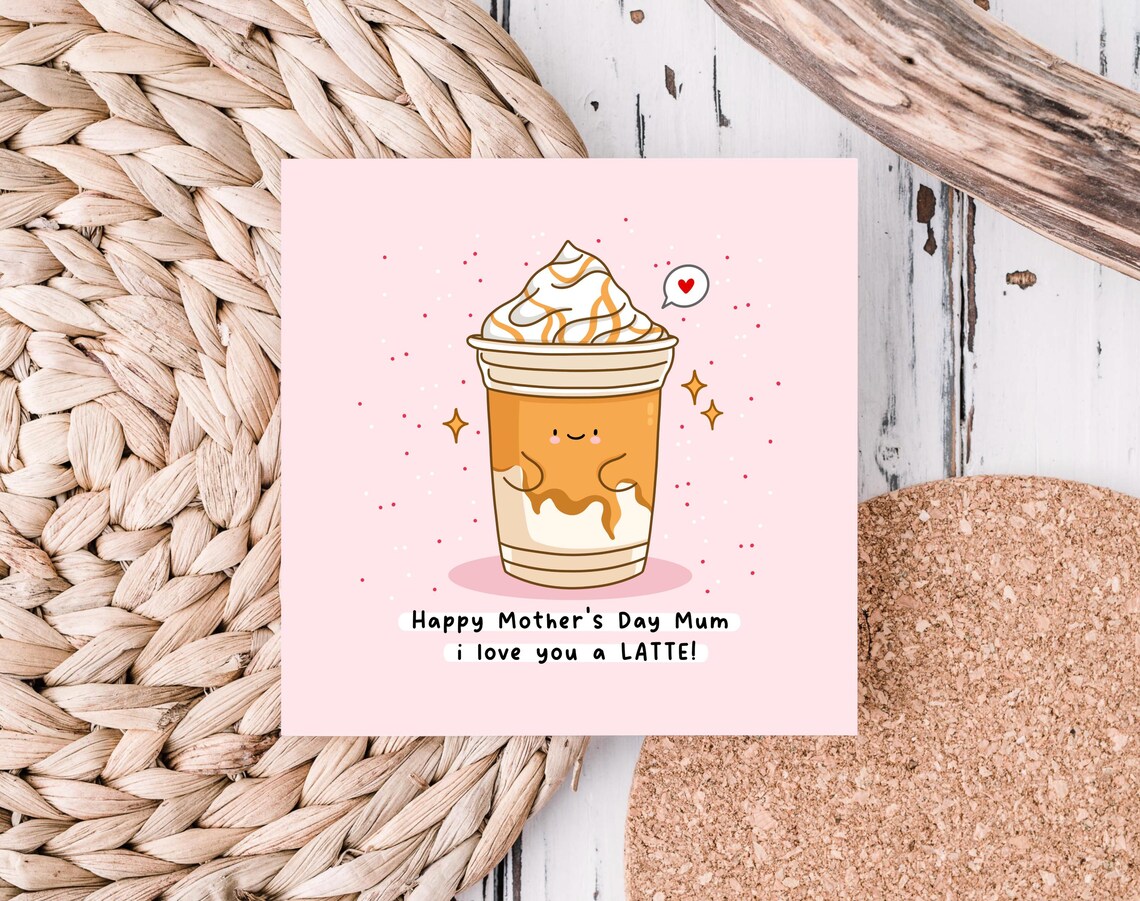 Kawaii Happy Mothers Day Mum I Love You a LATTE Pun Art Print - Image 5