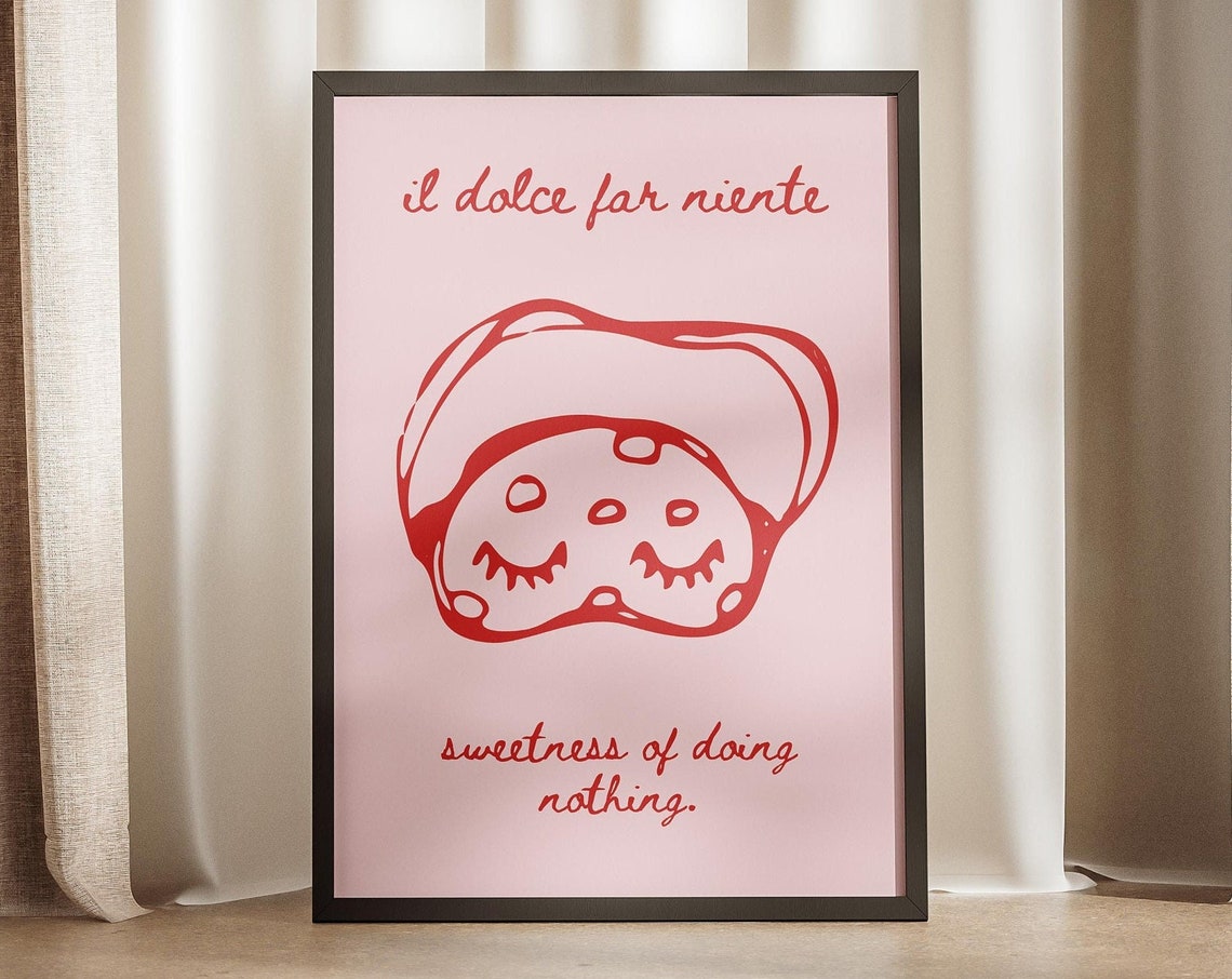 Il Dolce Far Niente Italian Quote Pink Retro Pop Kitchen Poster