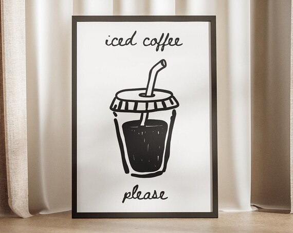 Iced Coffee Please Hand Drawn Minimal Coffee Cup Doodle Poster