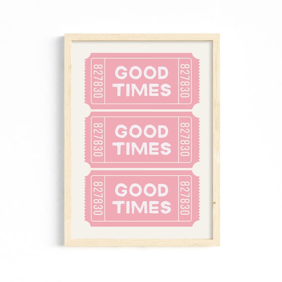Good Times Pink Retro Ticket Stub Trendy Typography Wall Art