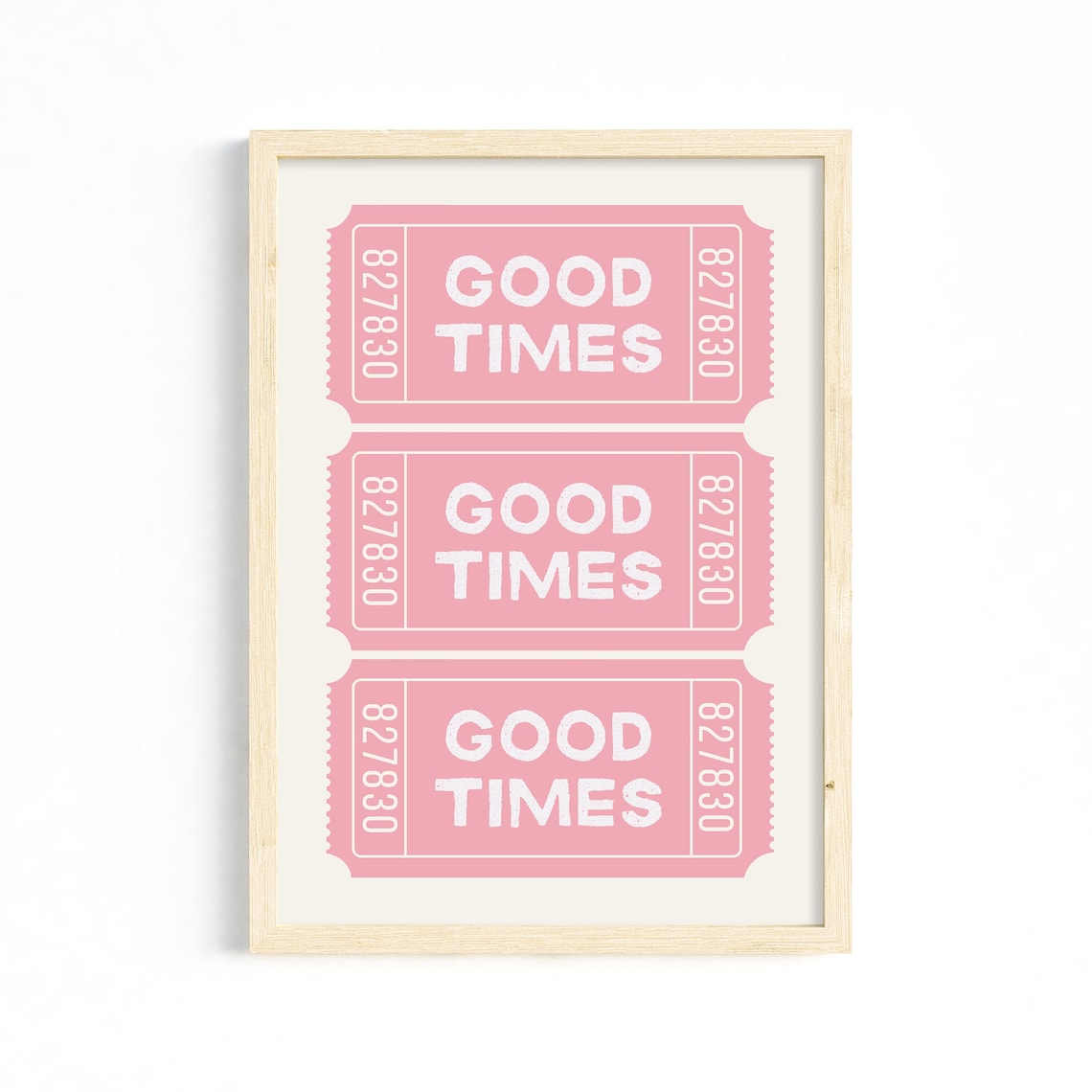 Good Times Pink Retro Ticket Stub Trendy Typography Wall Art
