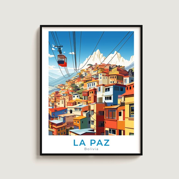 La Paz Travel Poster Wall Art Gift Bolivia Print Home Decor Lovers Hanging