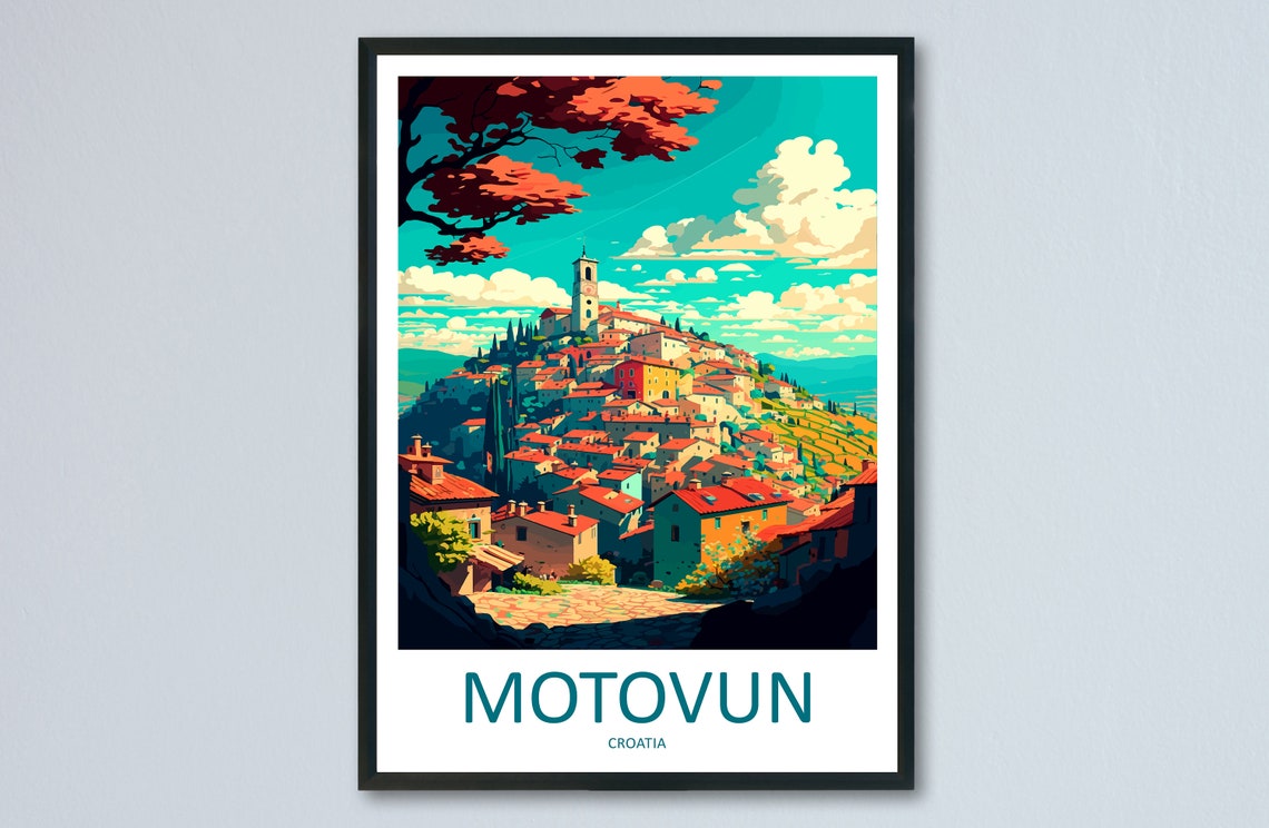Motovun Travel Print Wall Art Motovun Wall Hanging Home Dcor Motovun Gift Art Lovers Croatia Art Lover Gift Motovun Travel Poster Art