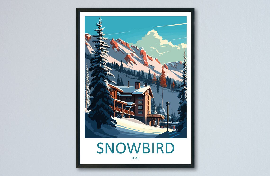 Snowbird Utah Ski Resort Lodge Snowy Mountain Winter Art Poster