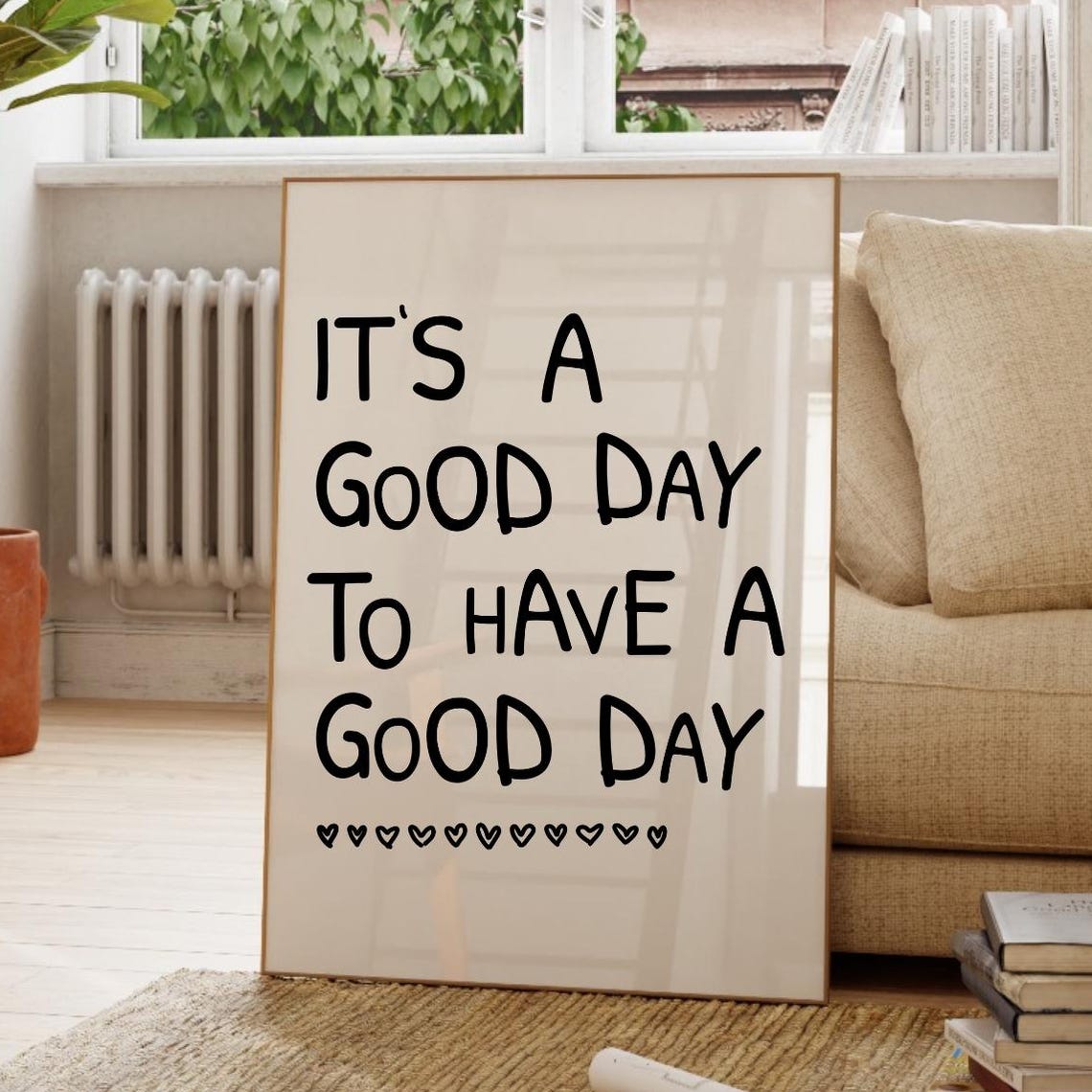 It's A Good Day To Have A Good Day Handwritten Quote Wall Poster