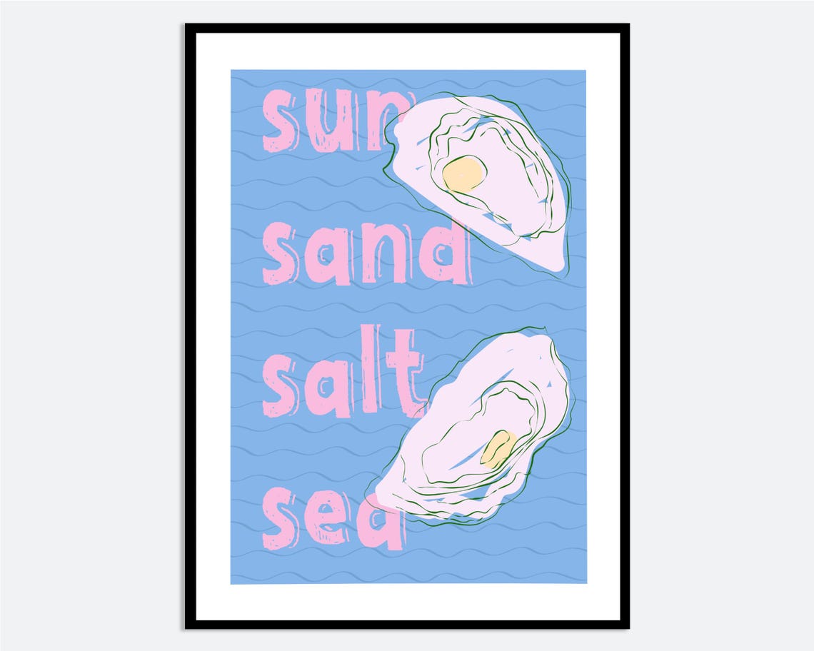 Sun Sand Salt Sea Oysters Blue Waves Coastal Summer Beach Poster