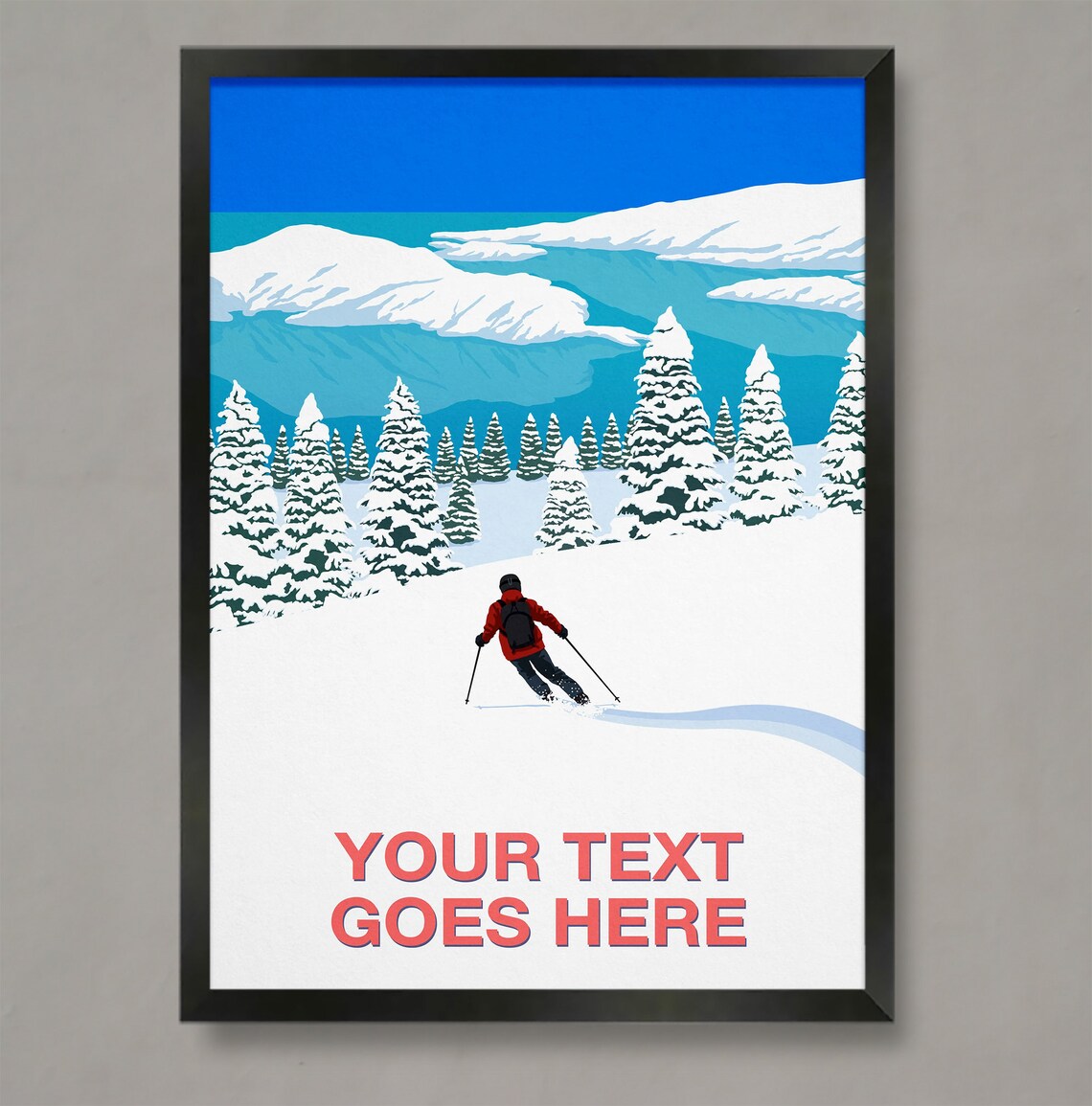 Personalised Ski Poster with Custom Text Skier Gliding Through Pine Forest