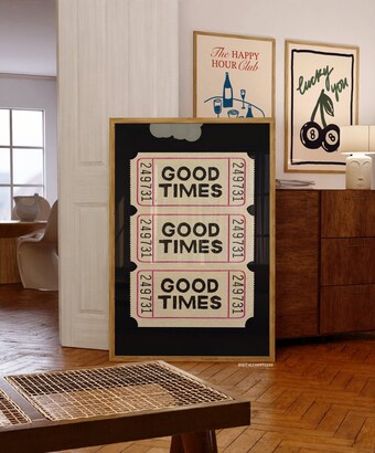 Shipped Wall Art Prints Trendy Good Times Ticket Print Unframed Retro Poster Trendy Wall Print Black And White Prints And Posters Bar Cart