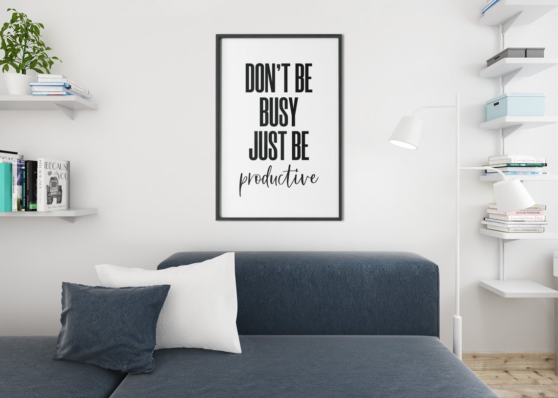 Dont Be Busy Just Be Productive Bold Motivational Office Poster - Image 2