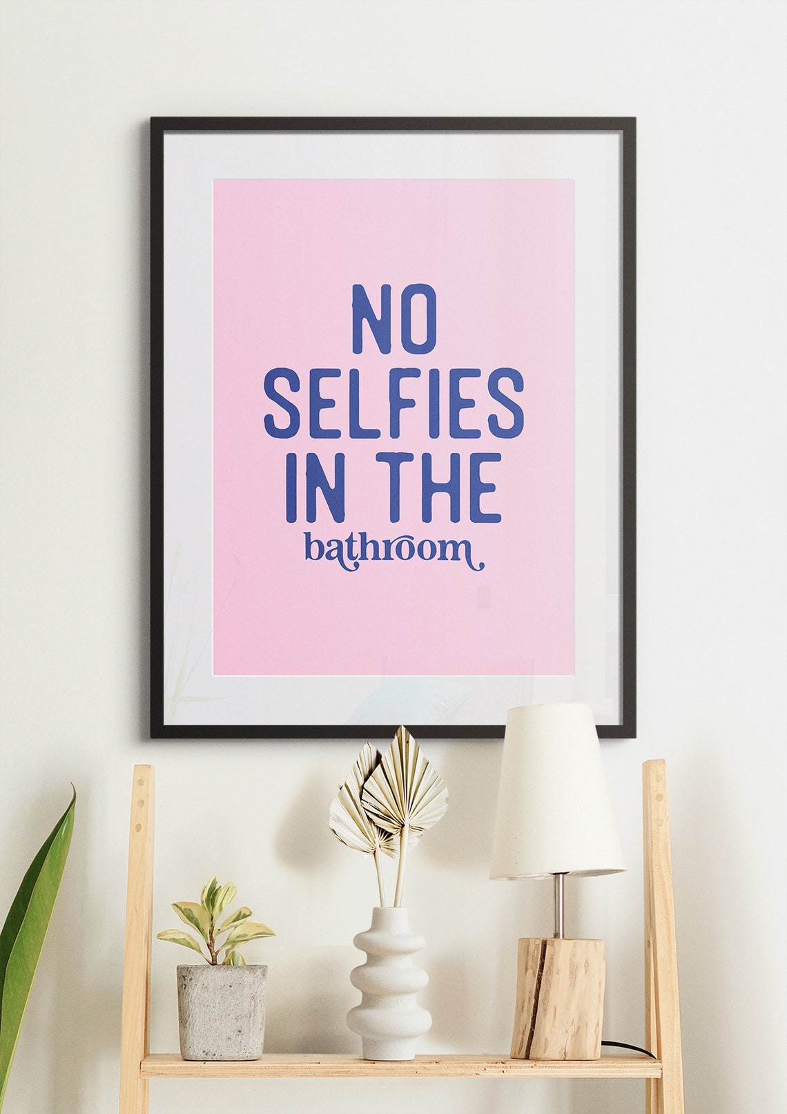 No Selfies In The Bathroom Funny Pink Navy Typography Wall Art - Image 2