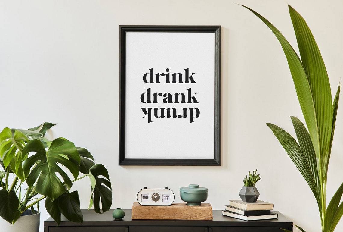 Drink Drank Drunk Upside Down Funny Typography Bar Sign Poster - Image 4