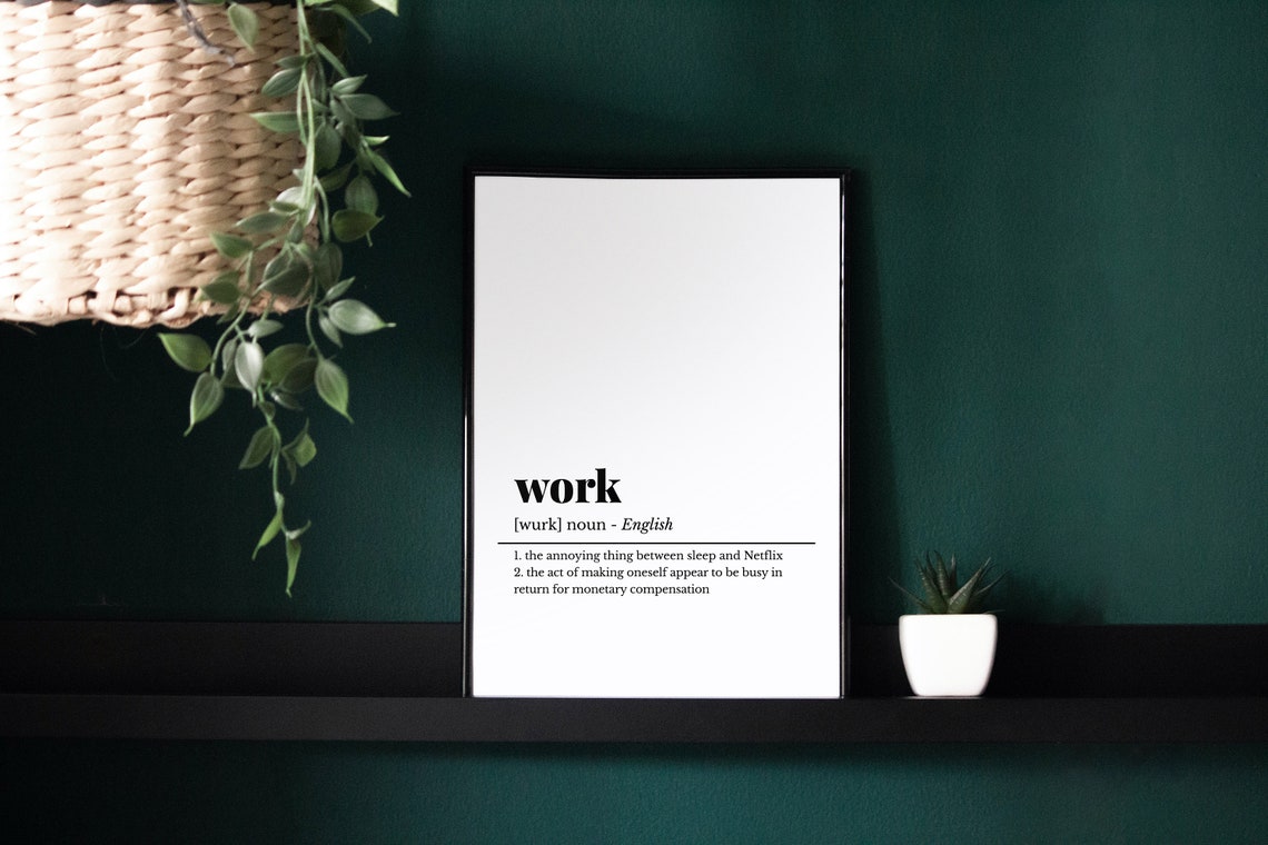 Work Funny Definition Dictionary Style Office Humor Gift Poster - Image 2