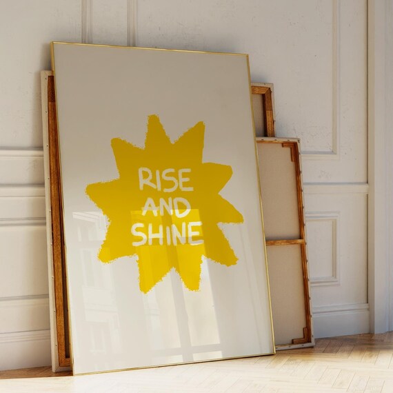 Rise and Shine Yellow Sunburst Motivational Morning Quote Poster