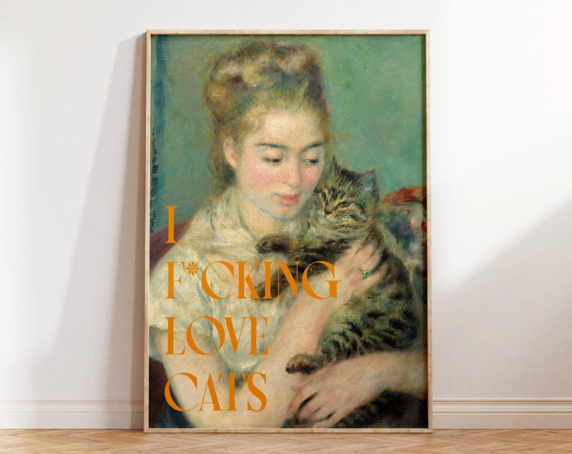 I F*cking Love Cats Impressionist Woman with Tabby Cat Poster