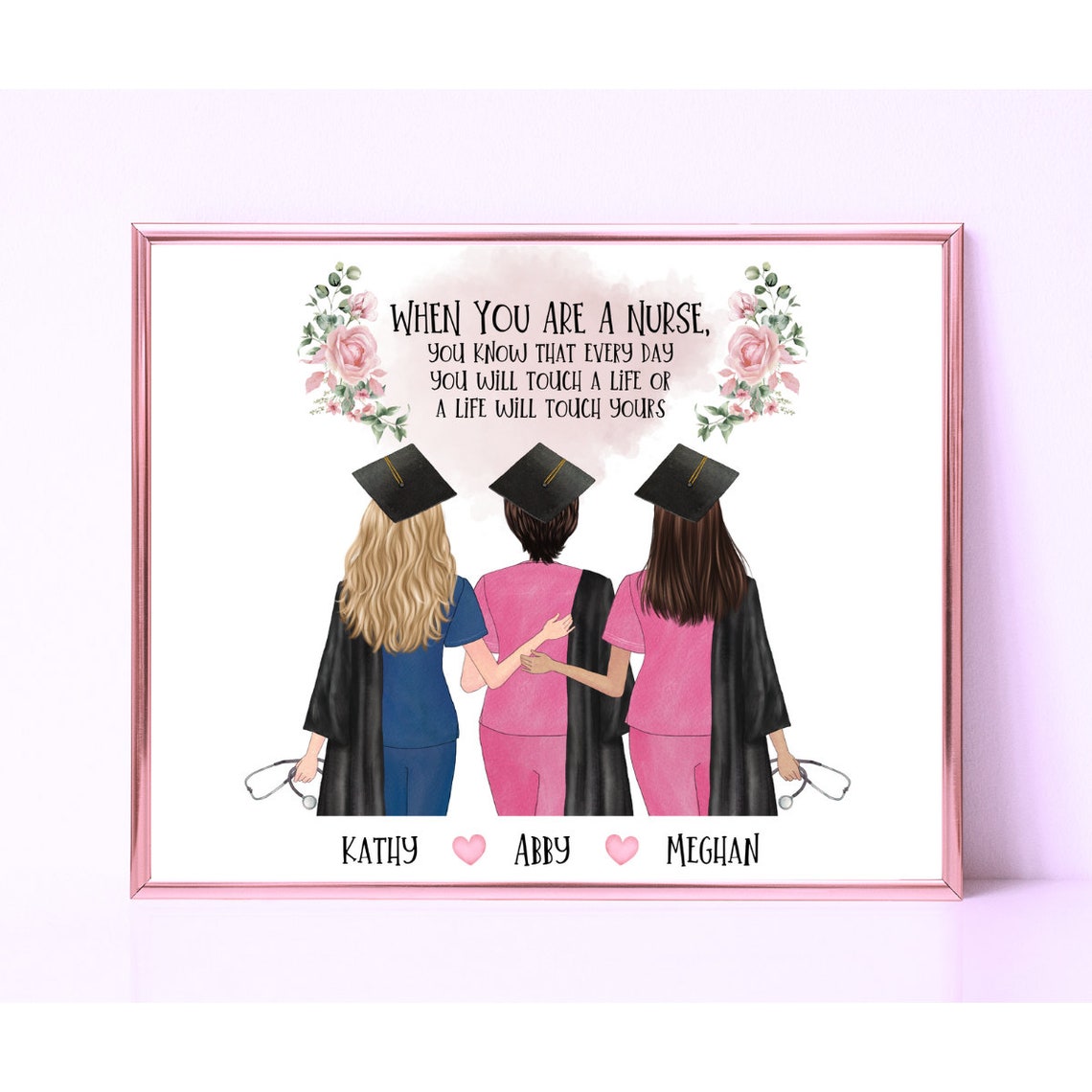 Nurse Graduation Touch a Life Three Nurses Quote Keepsake Poster - Image 3