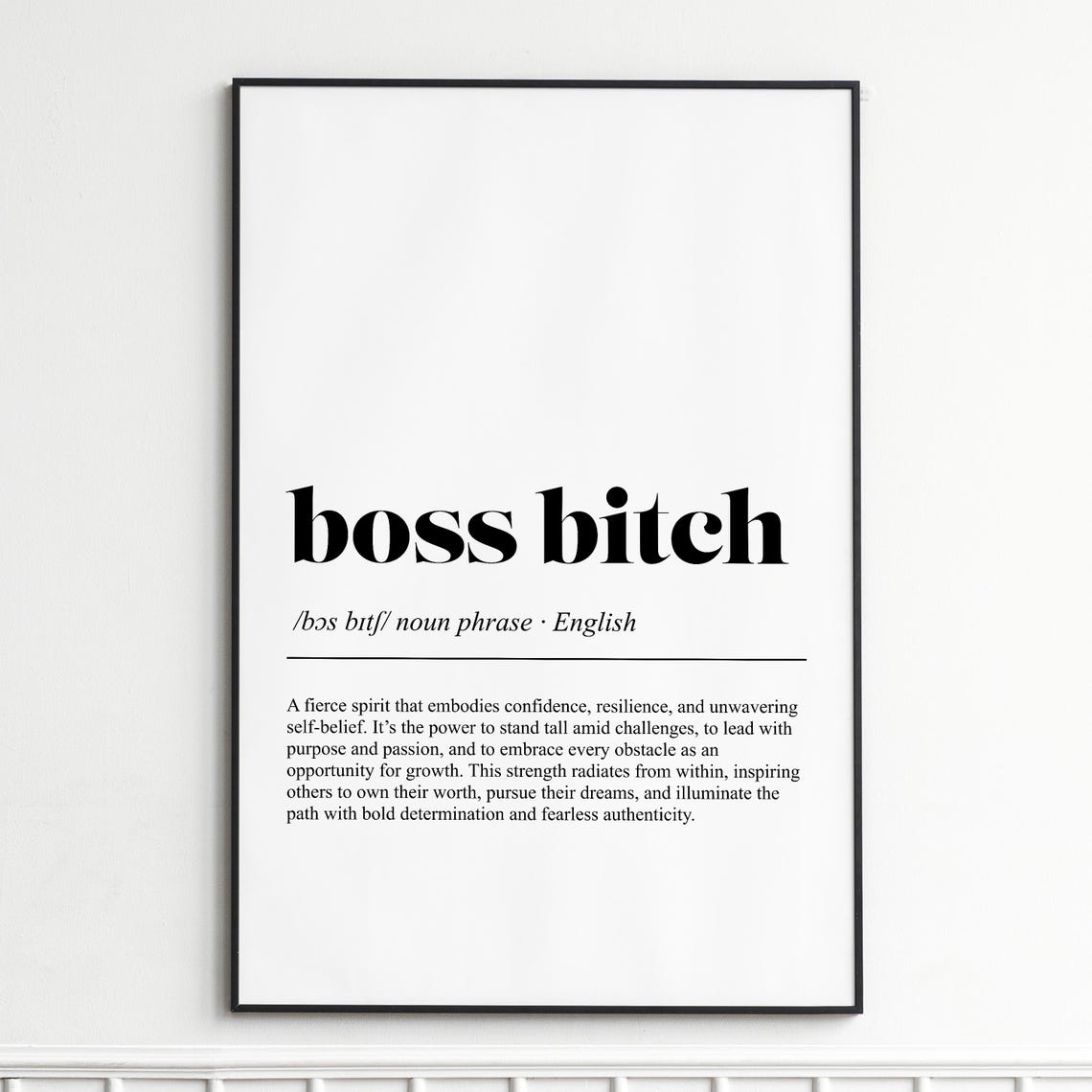 Boss Bitch Definition Dictionary Style Typography Wall Decor Poster