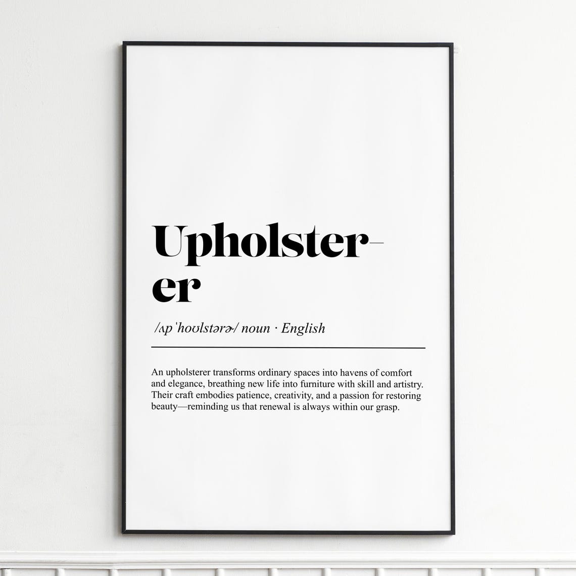 Upholsterer Craft Skill Dictionary Definition Furniture Poster