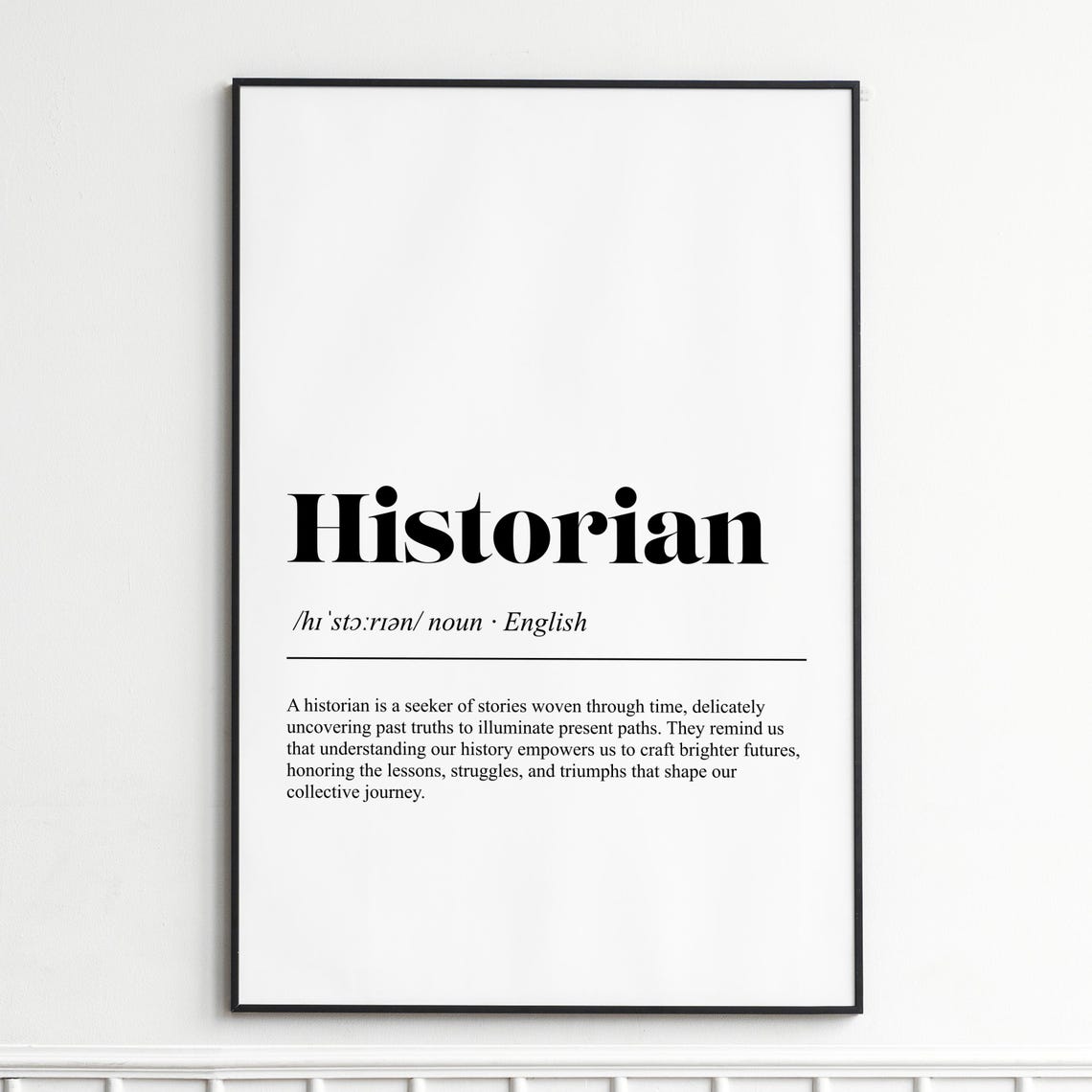Historian Definition Stories Time Word Art Typography Poster