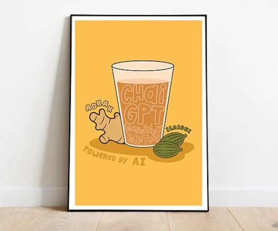 Chai GPT Genuinely Pure Tea Adrak Elaichi Funny Desi Tea Art Poster