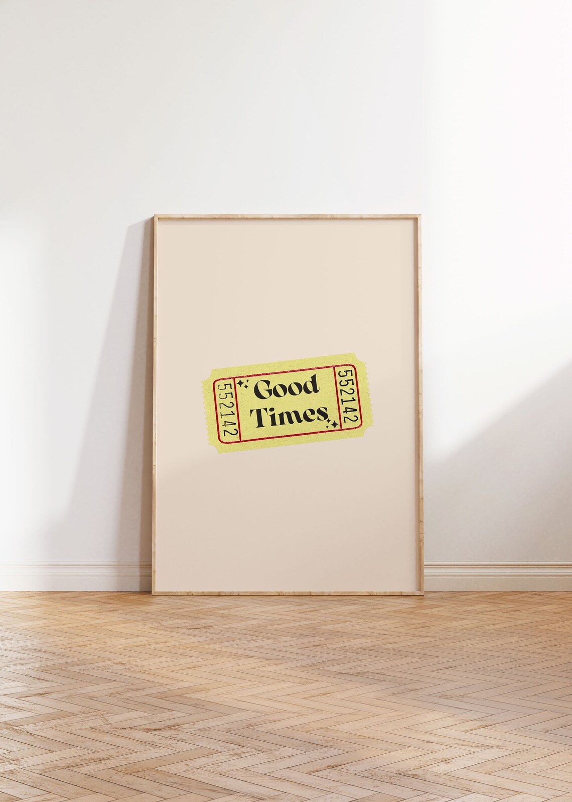 Good Times Yellow Ticket Stub Retro Trendy Minimal Dorm Wall Poster